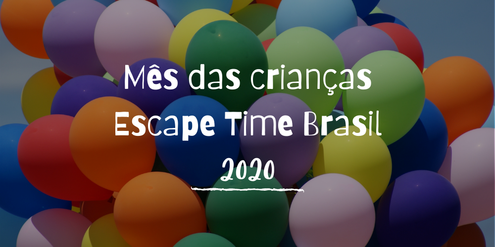Ação beneficente dia Das crianças Escape Time