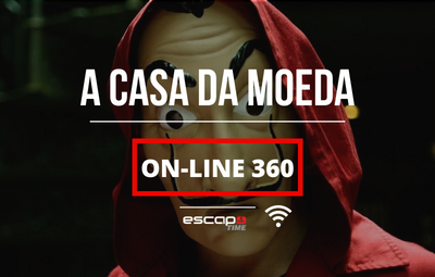 A CASA DA MOEDA 360 - ESCOLHA SUA SALA - Escape Time